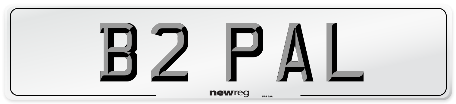 B2 PAL Number Plate from New Reg